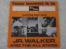 JR WALKER & THE ALL STARS How Sweet It Is HOLLAND Pressing 1966 PS Tamla Motown