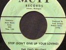 The Two Fellows 45 MUTT Stop Don't Give Up Your Lovin RARE NORTHERN SOUL