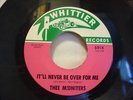 RARE CHICANO SOUL THEE MIDNITERS IT'LL NEVER BE OVER FOR ME WHITTIER 45 RPM