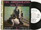 EP 45 Tours LES ARISTOCRATES Avec MICK HARVEY  C'EST PAS MECHANT  DISQUE Véga