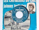 JOHNNY HALLYDAY-OST-LES CHEVALIERS DU CIEL-45 PS. ORIGINAL 1968 CANADA