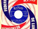 LITTLE WILLIE JOHN DON'T PLAY WITH LOVE 1963 KING NORTHERN SOUL POPCORN 45 ?