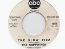 northern soul rare classic. the sapphires. slow fizz. abc white demo