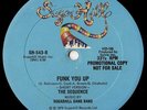 1979 - Sequence - Funk You Up - VERY RARE ONE-SIDED SUGARHILL RECORDS PROMO