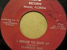 CLARENCE REID & THE DELMIRAS I Refuse To Give Up REID MIAMI NORTHERN SOUL 45 