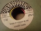 DOOWOP JOHNNY SABER Wish It Could Be Me ADONIS 103 DJ