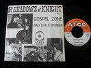 45T JUKE BOX THE SHADOWS OF KNIGHT GOSPEL ZONE / BAD LITTLE WOMAN
