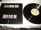 Fleetwood Mac Then play on 2nd press LP Classic Rock progressive EX+/EX+