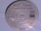 Gulf Coast Compilation LP/TEXAS RAP/HOUSTON/SLICC/PSK-13/UNLV/20-2-LIFE/1996