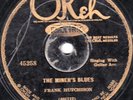 78-PRE-WAR COUNTRY BLUES-FRANK HUTCHISON-THE MINER'S BLUES/BACK IN MY HOME TOWN