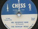 Hear -  Rare -Blues 78 -  Howlin Wolf - Mr. Highway Man - Chess # 1510 - G