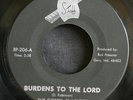 Black Gospel Doo Wop Rare 45 THE GOSPEL CHARIOTS Burdens To The Lord LISTEN