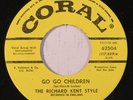 RICHARD KENT STYLE: Go Go Children / No Matter What You Do
