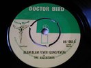 Doctor Bird Reggae 45 The Valentines - Blam Blam Fever b/w Baba Brooks