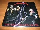 METALLICA/KING DIAMOND   live with the king of evil    - RARE 7