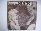 SUCK - TIME TO SUCK - ORIGINAL SOUTH AFRICAN GEM