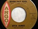 * ETTA JAMES Seven Day Fool/It's Too Soon  NORTHERN SOUL Argo 45 Hear