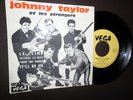 JOHNNY TAYLOR ET LES STRANGERS - 45 T - 4 TITRES - ORIGINAL - BIEM - T.B.E.