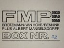  - FMP 0030, 0040, 0050 - Brötzmann, van Hove, Bennink plus Albert Man