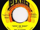 The Classmen-Doin' Me Right-Rare Northern Soul 45-Pearce-HEAR