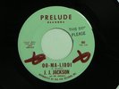 Northern soul J. J. JACKSON Oo-Ma-Liddi PRELUDE hear soundclip