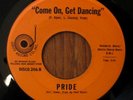 PRIDE rare latin funk Come On Get Dancing 45 LISTEN
