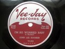 John Lee Hooker-Vee Jay 78-VJ 233-I'M SO WORRIED BABY/THE ROAD IS SO ROUGH-VG++