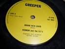 RARE: VERNON and the G.I.s:BRAND NEW LOVER/ALL NIGHT LONG:CREEPER:VGI 0007:EX