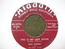 Mac Burney and the Four Jacks Tired of Your Sexy Ways/This is My Last ALADDIN 45