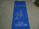 Elvis Promo Banner, For All The Kings Men--24 inches W, x 70 inches L