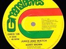 BARRY BROWN - JUKES AND WATCH, GREENSLEEVES ROOTS 1983  listen