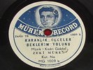 Zeki Muren on Turkish Muren Record 78 #MG 1009, Aksam Olunca Yarelerim Sizlar