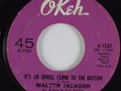 Northern Soul 45 WALTER JACKSON It's An Uphill Climb To The Bottom OKEH HEAR