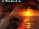 David Crosby - If I Could Only Remember My Name. 200 Gram Sealed Vinyl LP