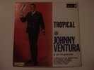 JOHNNY VENTURA-TROPICAL LP-SON-ART ORIG-CONGO BLUES-LAT JAZZ/SOUL/BOOGALOO-HARD