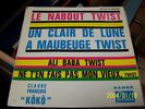 CLAUDE FRANCOIS. LE NABOUT TWIST. ALI BABA TIWST