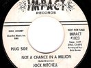 JOCK MITCHELL Not A Chance In A Million IMPACT Northern Soul VG+ W.L.Promo