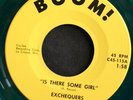 Garage 45 EXCHEQUERS on BOOM Is There Some Girl/Greensleeves green vinyl LISTEN