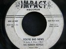 Garage Punk 45 THE HUMAN BEINGS on IMPACT Youre Bad News/Ling Ting Tong HEAR