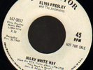 ELVIS PRESLEY MILKY WHITE WAY/SWEET CHARIOT ORIG 1950s WLP WHITE LABEL PROMO 45