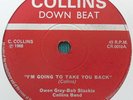 Owen Gray - I'm Going To Take You Back - Collins Down Beat 45