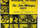 THE JOHN MEHEGAN QUARTET-CASUAL AFFAIR-DG ORIGINAL, FLAT EDGE LP