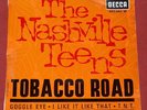 THE NASHVILLE TEENS FRENCH EP DECCA TOBACCO ROAD EX+