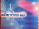 Synthesizer Show:Paul Bley+Annette Peacock early ARP lp '71 electronic jazz funk