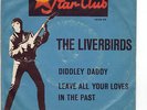 Liverbirds Diddley Daddy / Leave all your loves in the past STAR-CLUB 148 526STF