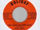northern soul FOUR MINTS You Want To Come Back HOLIDAY   EX to M-   HEAR