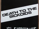 THE SUBHUMANS - death to the sickoids 7