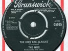 WHO - KIDS ARE ALRIGHT - ORIGINAL UK BRUNSWICK 45 MINT