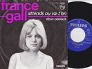 France Gall / Serge Gainsbourg - Attends ou va-t'en - 45T Hollande 1965