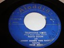 R&B/ SOUL- FLOYD DIXON- ALADDIN 45 RPM- TELEPHONE BLUES / REAL LOVIN' MAMA- HEAR